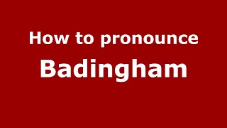 How to pronounce Badingham