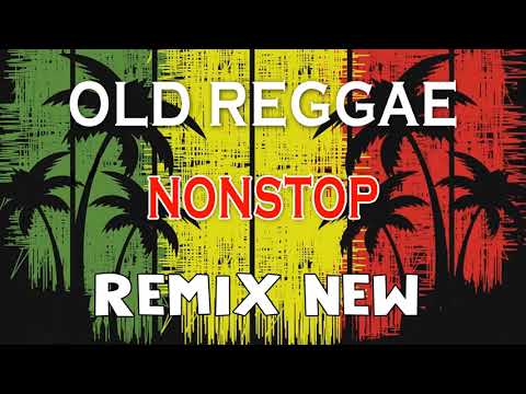BEST OLD REGGAE SONGS | RELAXING REGGAE SONGS | REGGAE NONSTOP REMIX COLLECTION