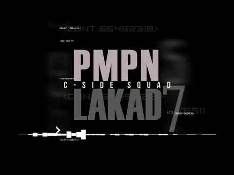 PMPN (Lakad) - C-Side Squad (Official Audio)