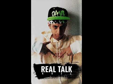 Kozz - Real Talk - Latest rap song