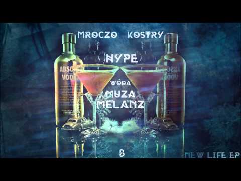 MROCZO - HYPE WÓDA MUZA MELNŻ FT. KOSTRY