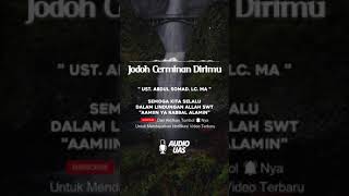 Download lagu Jodoh Cerminan Dirimu, Ceramah Singkat Ustadz Abdul Somad #Shorts | Audio UAS mp3