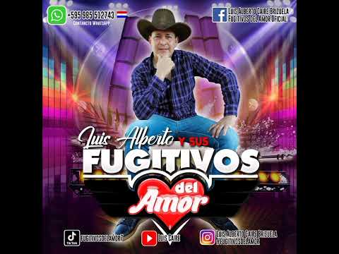 Me importa un culo..Luis Alberto y sus Fugitivos Del Amor 💘