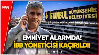 İBB Kültür AŞ GM Yardımcısı Erhan Karaal Kaçırıldı