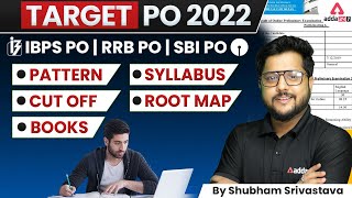 IBPS PO/ RRB PO/ SBI PO | Bank PO 2022 Exam Pattern, Syllabus, Cut Off, Books By Shubham Srivastava