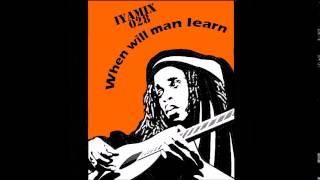 Roots Reggae Dub Mixtape - Selecta Sly`iya - ' When will man learn ' _IYAMIX028