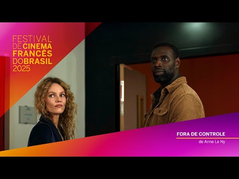 "Fora de Controle", de Anne Le Ny | LEG PT-BR | #FestCineFrancêsBR 2025