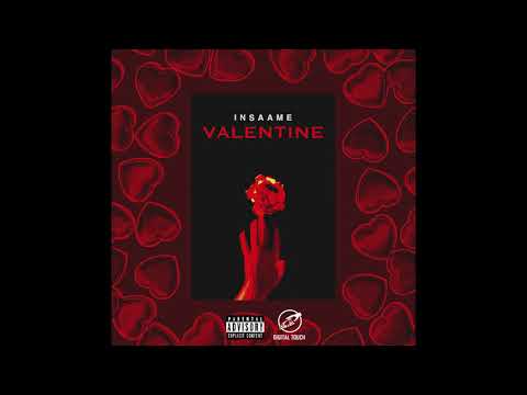 Insaame - Valentine [Official Audio]