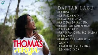 Download lagu THOMAS ARYA FULL ALBUM TERBAIK BUNGA BERBEZA KASTA... mp3