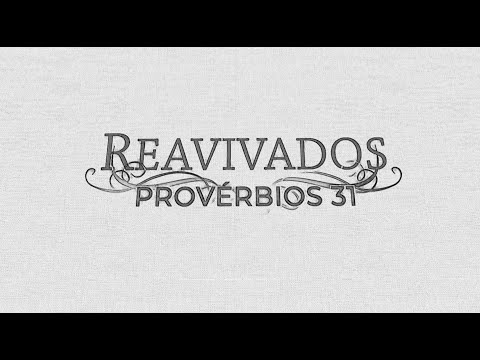 REVIVED - PROVERBS 31