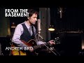 Tenuousness | Andrew Bird | From The Basement