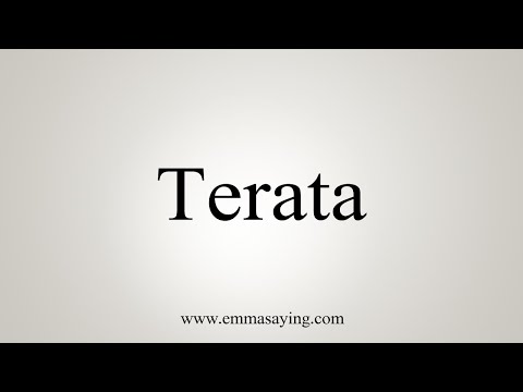 How To Say Terata