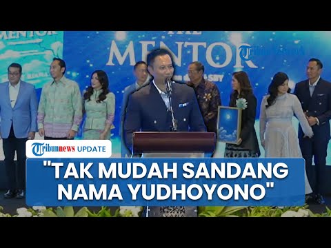 AHY Ungkap Plus Minus Sandang Nama Yudhoyono, Sempat Jengkel Dicibir Warganet saat Gagal