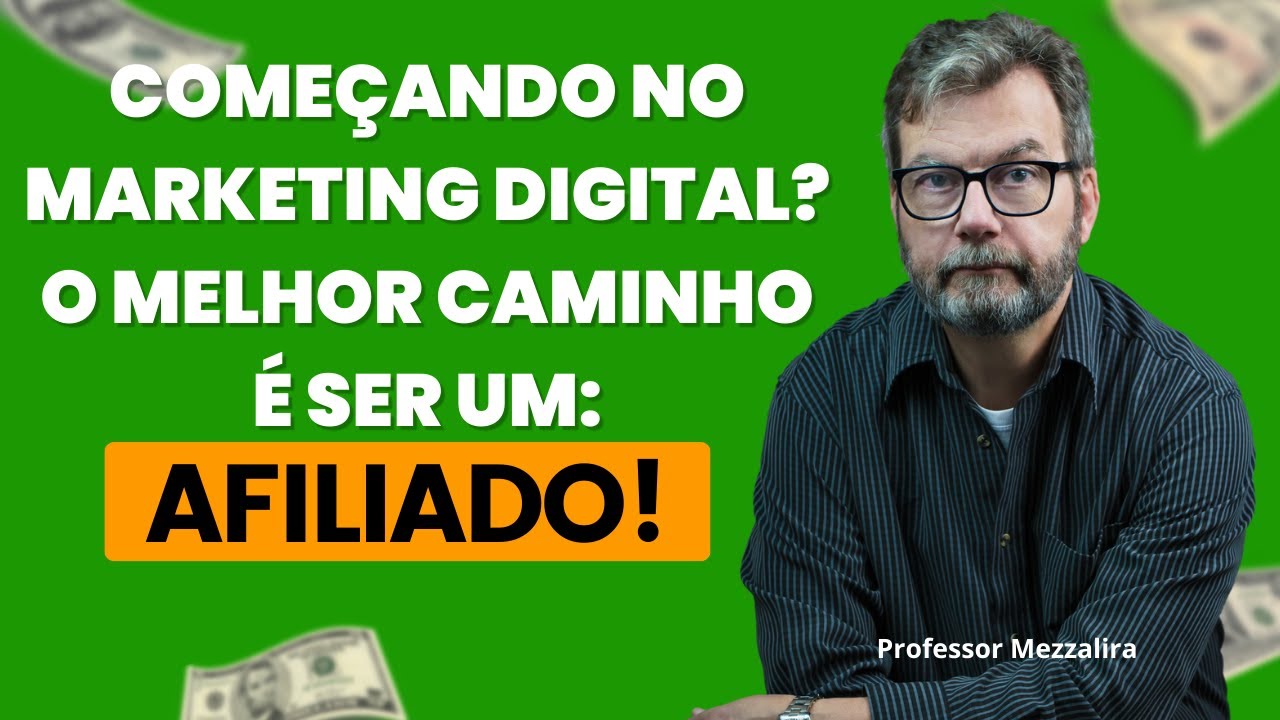 Começando no Marketing Digital: Por Que o Melhor Caminho é Ser um Afiliado