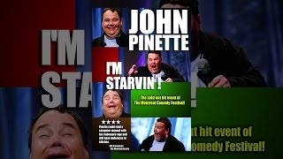 John Pinette: I'm Starvin'!