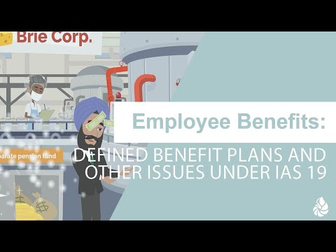 Employee Benefits: Defined Benefit Plans and Other Issues under IAS 19