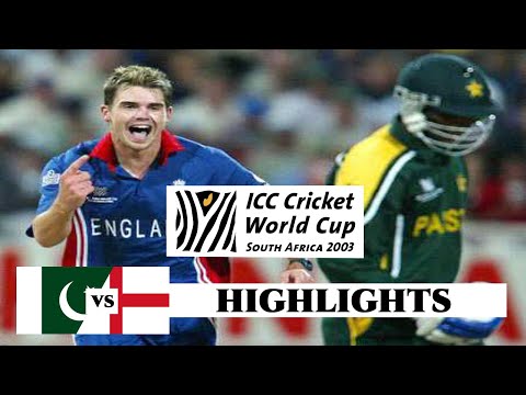 England vs Pakistan 23rd Match Highlights Cape Town, ICC World Cup 2003