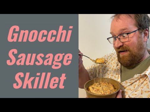 Easy Gnocchi Sausage Skillet Recipe