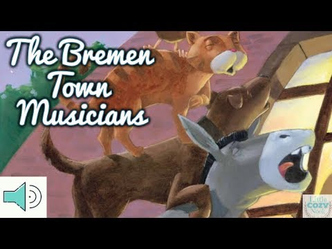 The Bremen Town Musicians READ ALOUD - Fairytales and Stories for Children