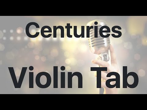 Learn Centuries on Violin - How to Play Tutorial