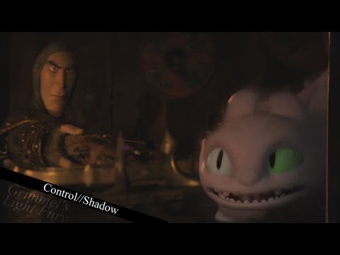 Control//Shadow (Grimmel's Light Fury)