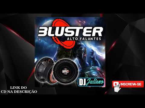 CD - Bluster Alto Falantes - DJ Juliano