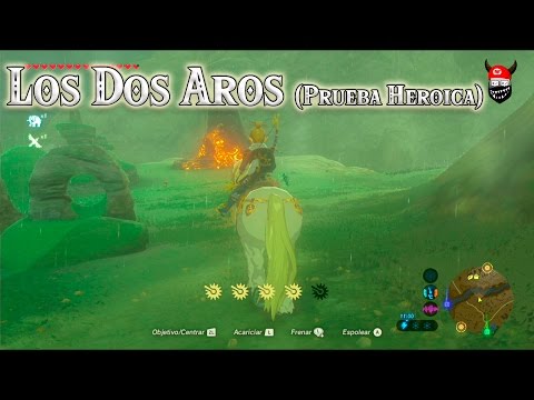 Los Dos Aros - Prueba Heroica - [Zelda: Breath Of The Wild]