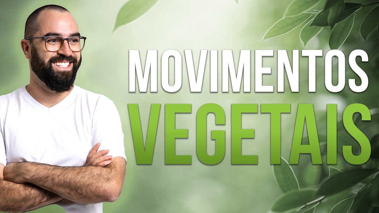 Movimentos Vegetais - Fisio Vegetal - Aula 30: Botânica | Prof. Guilherme