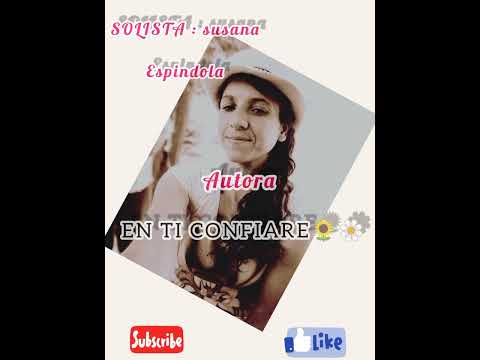 Susana Espindola - En Ti Confiaré