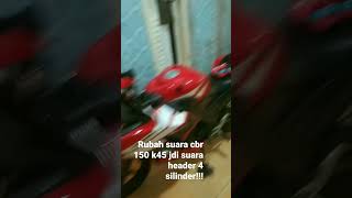 Download lagu rubah suara cbr 150 k45 pakai header,,jdi suara 4 silinder!!! mp3