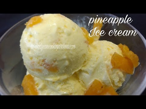 Fresh Pineapple Ice cream Recipe/ Instant Ice cream Recipe/ Ice cream Recipe without machine/