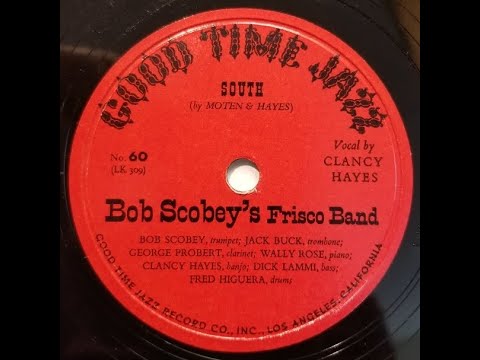 SAN FRANCISCO DIXIELAND: Bob Scobey's Frisco Band / South / Good Time Jazz / 1951
