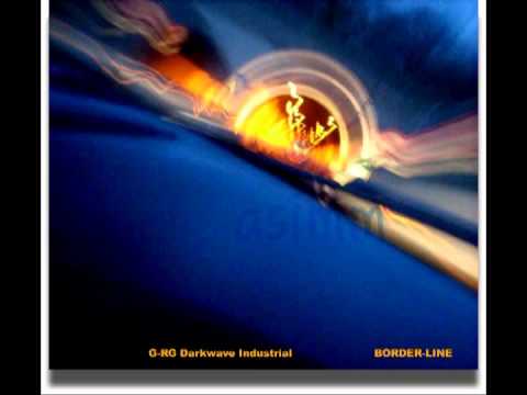 borderline - G-RG Darkwave Industrial