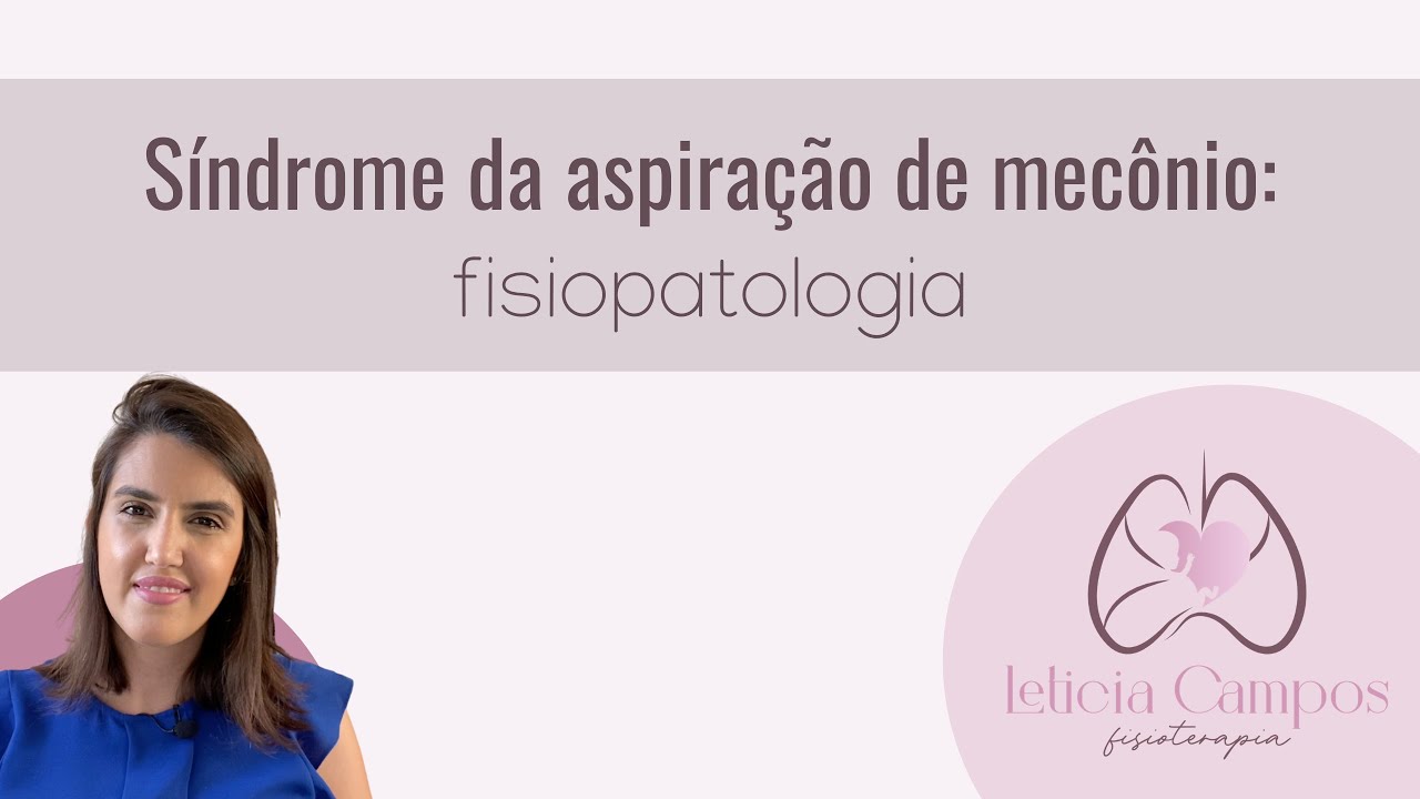 Síndrome da aspiração de mecônio: fisiopatologia