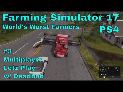 World's Worst Farmers | Multiplayer Let's Play #3 | Farming Simulator 17 | PS4