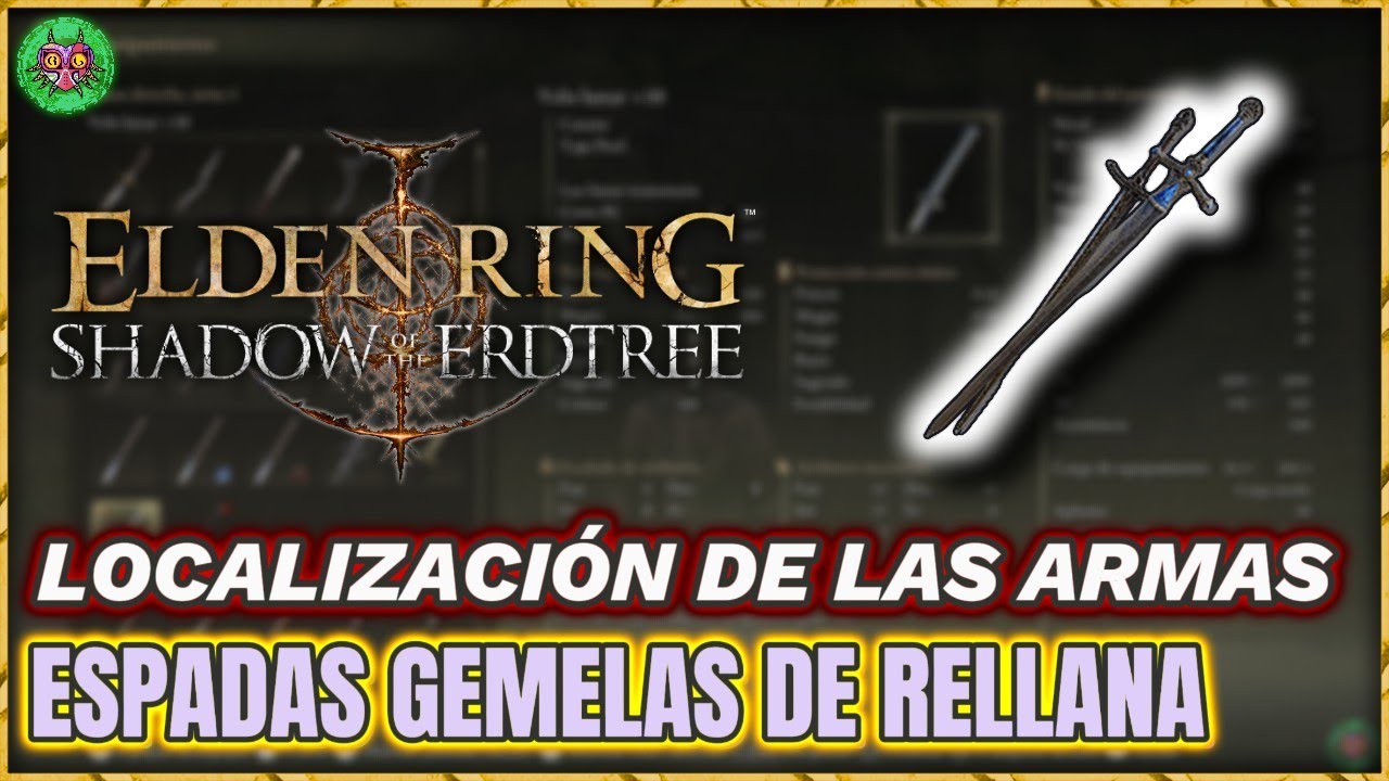 Localización ESPADAS GEMELAS de RELLANA | Elden Ring: Shadow of the Erdtree Localización ESPADAS GEMELAS de RELLANA | Elden Ring: Shadow of the Erdtree