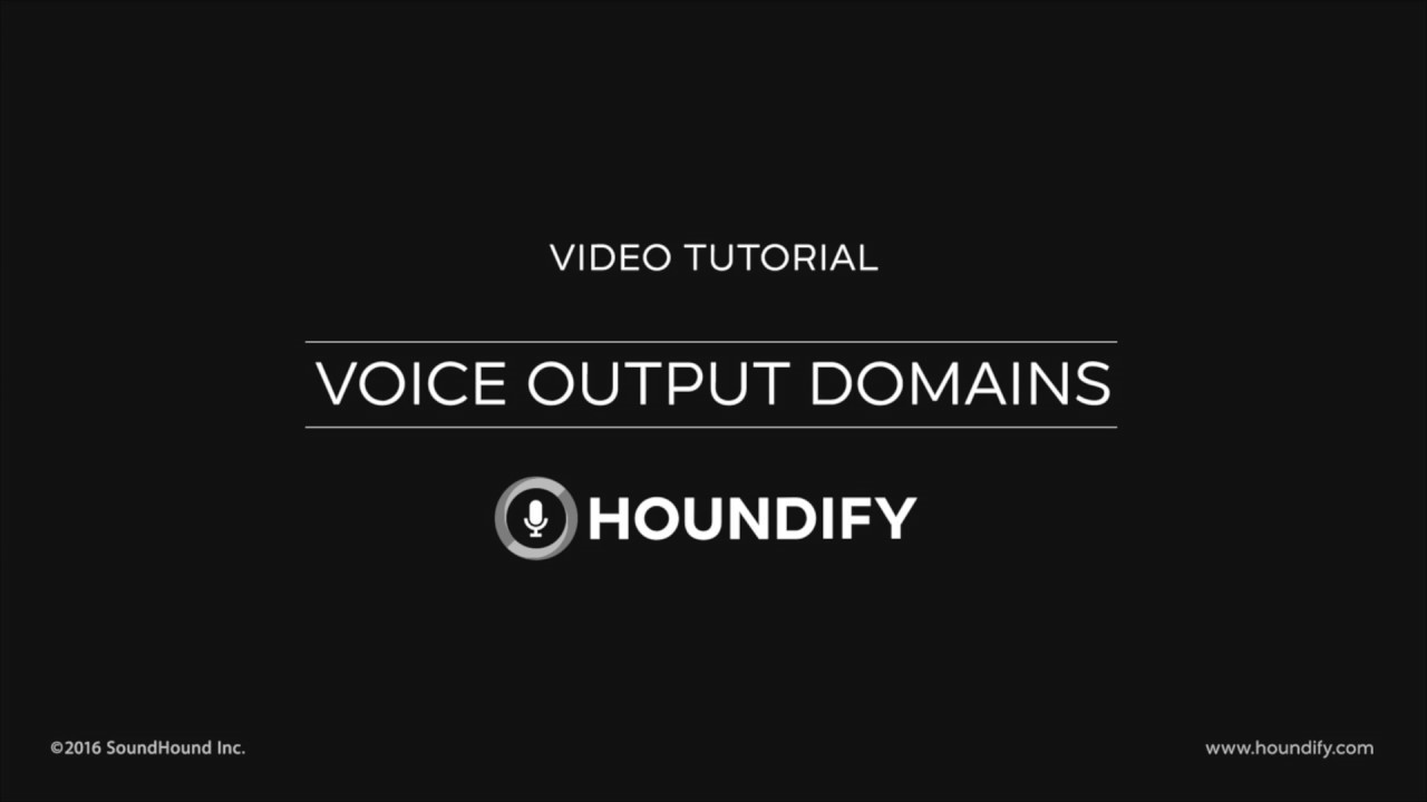 Tutorial - Voice Output Domains