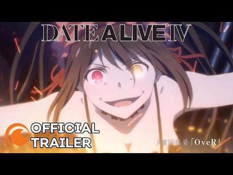 Date A Live IV | OFFICIAL TRAILER