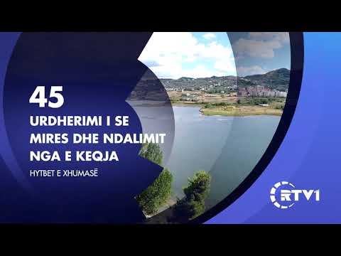 Hytbet e xhumase 45 | Urdherimi i se mires dhe ndalimit nga e keqja