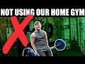 WHY I DON'T USE OUR HOME GYM...