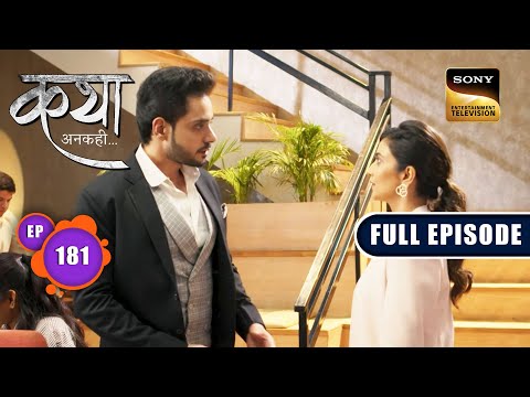 Aarav का Master Plan | Katha Ankahee - Ep 181 | Full Episode | 14 August 2023