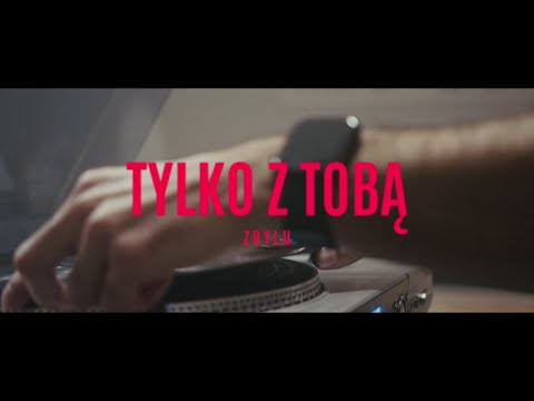Zbylu - Tylko z Tobą