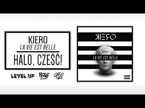 Kiero - "Halo, Cześć!" (prod Danji) [La Vie Est Belle EP]