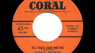 1953 HITS ARCHIVE: Till I Waltz Again With You - Teresa Brewer (a #1 record)