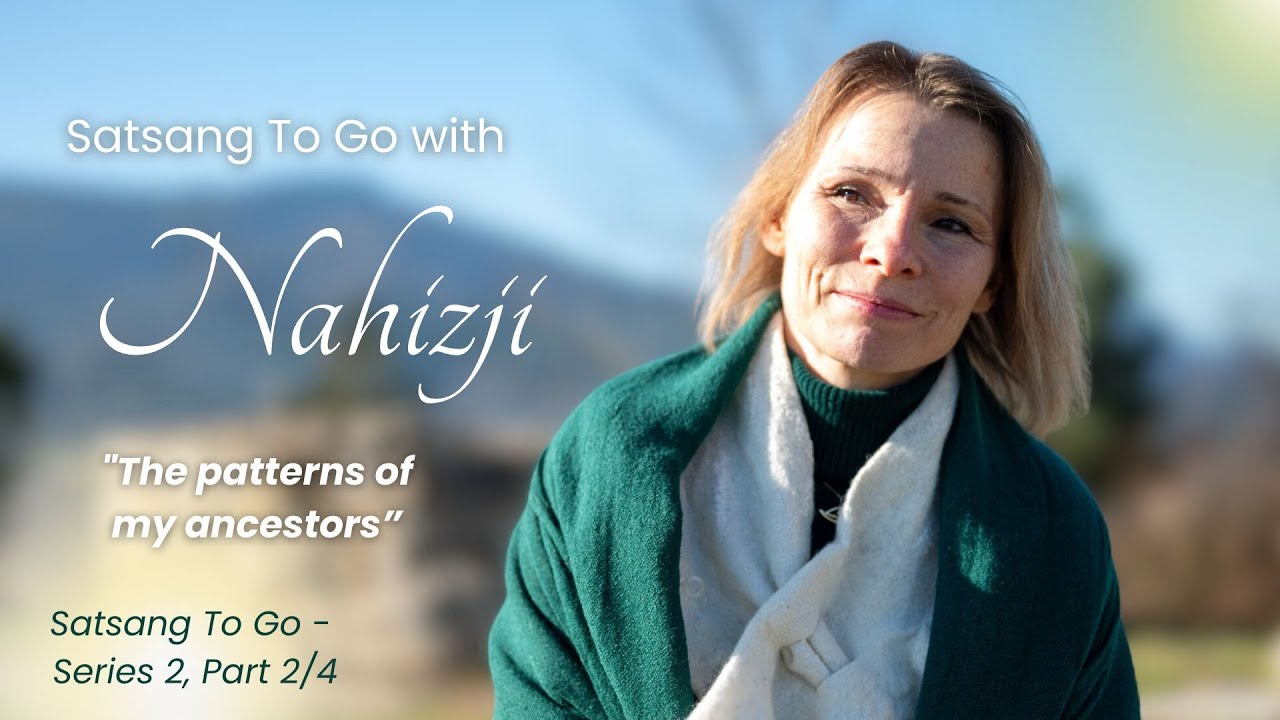The patterns of my ancestors | Satsang To Go with Nahizji | Series 2 - Part 2/4
