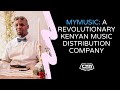 684. MyMusic: A Revolutionary Kenyan Music Distribution Company - Fakii Liwali (The Play House)