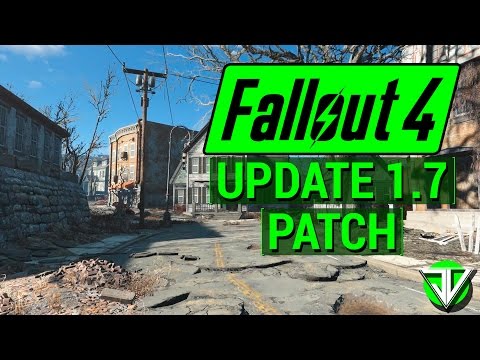 FALLOUT 4: Update 1.7 PATCH Notes! (Support for Nuka World, Workshop Stores, Stability, and Fixes)