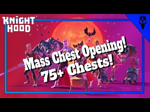 Knighthood: Mass Chest Opening 75+ Chests!!
