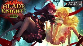 Blade Knights HD Gameplay Android