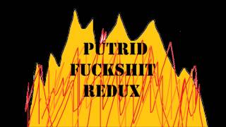 Putrid Redux (a punk, post-hardcore, metal, alternative, stoner rock, jazz side project)
